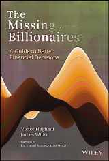 9781119747918-1119747910-The Missing Billionaires: A Guide to Better Financial Decisions