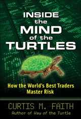 9780071602433-0071602437-Inside the Mind of the Turtles: How the World's Best Traders Master Risk