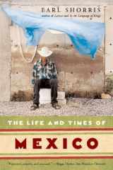9780393327670-0393327671-The Life and Times of Mexico
