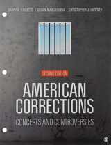 9781544324678-1544324677-American Corrections: Concepts and Controversies