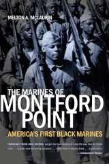 9780807861769-0807861766-The Marines of Montford Point: America's First Black Marines