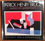 9780870702594-0870702599-Patrick Henry Bruce, American Modernist: A Catalogue Raisonne