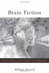 9780262083386-0262083388-Brain Fiction: Self-Deception And The Riddle Of Confabulation (Philosophical Psychopathology: Disorders in Mind)