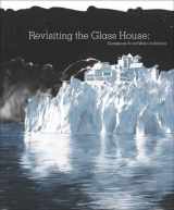 9780300135879-0300135874-Revisiting the Glass House: Contemporary Art and Modern Architecture