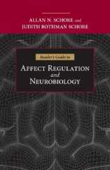 9780393704808-0393704807-Reader's Guide to Affect Regulation and Neurobiology