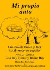 9780929724744-0929724747-Mi Propio Auto / Una novela breve y facil totalmente en espanol (Spanish Edition)