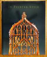 9780915057856-0915057859-In Pointed Style: The Gothic Revival in America, 1800-1860