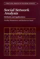 9780521382694-0521382696-Social Network Analysis: Methods and Applications (Structural Analysis in the Social Sciences, Series Number 8)