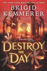 9781547613236-1547613238-Destroy the Day (Defy the Night, 3)