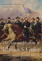 9780674237858-0674237854-The Personal Memoirs of Ulysses S. Grant: The Complete Annotated Edition