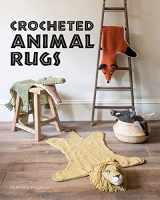 9781784945855-1784945854-Crocheted Animal Rugs