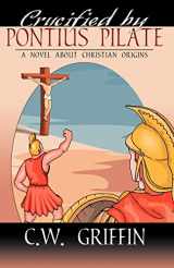 9780741422767-074142276X-Crucified by Pontius Pilate