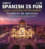 9781531106331-1531106331-Spanish Is Fun, Book 1 - Cuaderno de Ejercicios - 5th edition