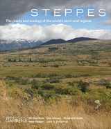 9781604694659-1604694653-Steppes: The Plants and Ecology of the World's Semi-arid Regions