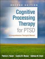 9781462554270-146255427X-Cognitive Processing Therapy for PTSD: A Comprehensive Therapist Manual