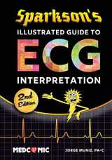 9780996651370-0996651373-Sparkson's Illustrated Guide to ECG Interpretation, 2nd Edition