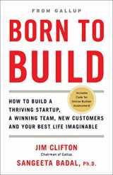9781595621276-159562127X-Born to Build: How to Build a Thriving Startup, a Winning Team, New Customers and Your Best Life Imaginable