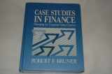 9780256075267-0256075263-Case studies in finance: Managing for corporate value creation