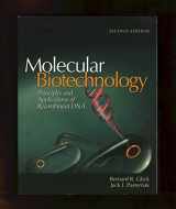 9781555811365-1555811361-Molecular Biotechnology: Principles & Applications of Recombinant DNA