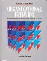 9780205128518-0205128513-Organizational Behavior: Understanding and Managing People at Work