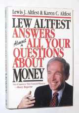 9780070012745-0070012741-Lew Altfest Answers Almost All Your Questions About Money