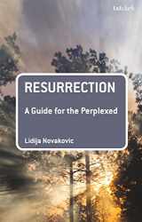 9780567629814-0567629813-Resurrection: A Guide for the Perplexed (Guides for the Perplexed)