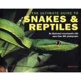 9780857235428-0857235427-The Ultimate Guide to Snakes & Reptiles - (465 Photographs)