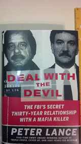 9780061455346-0061455342-Deal with the Devil: The FBI's Secret Thirty-Year Relationship with a Mafia Killer