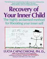 9780671701352-0671701355-Recovery of Your Inner Child: The Highly Acclaimed Method for Liberating Your Inner Self