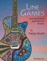 9781883217747-1883217741-LINE GAMES: An In-Depth Study of Single-Note Lines for Guitar