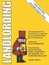 9780932956378-0932956378-Landlording: A Handymanual for Scrupulous Landlords and Landladies Who Do It Themselves