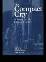 9781138135635-1138135631-The Compact City: A Sustainable Urban Form?