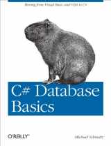 9781449309985-1449309984-C# Database Basics: Moving from Visual Basic and VBA to C#