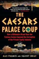 9781635767742-1635767741-The Caesars Palace Coup: How A Billionaire Brawl Over the Famous Casino Exposed the Power and Greed of Wall Street