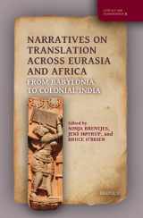 9782503594897-2503594891-Narratives on Translation Across Eurasia and Africa: From Babylonia to Colonial India (Contact and Transmission, 3)