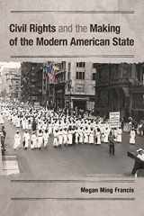 9781107697973-1107697972-Civil Rights and the Making of the Modern American State
