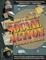 9780613896221-061389622X-The Kid's Guide To Social Action: How To Solve The Social Problems You Choose--And Turn Creative Thinking Into Positive Action (Turtleback School & Library Binding Edition)