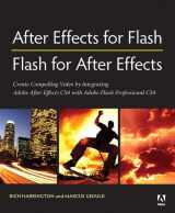 9780321606075-0321606078-After Effects for Flash, Flash for After Effects: Dynamic Animation and Video with Adobe After Effects CS4 and Adobe Flash CS4 Professional