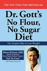 9780446177900-0446177903-Dr. Gott's No Flour, No Sugar(TM) Diet