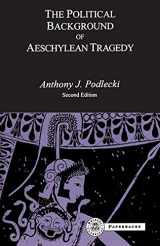 9781853995736-1853995738-The Political Background to Aeschylean Tragedy (BCPaperbacks)