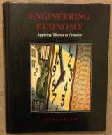 9780256114416-0256114412-Engineering Economy: Applying Theory to Practice