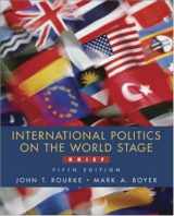 9780072936667-0072936665-International Politics on the World Stage, Brief, MP w/PowerWeb