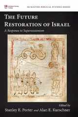 9781532639777-1532639775-The Future Restoration of Israel (McMaster Biblical Studies)