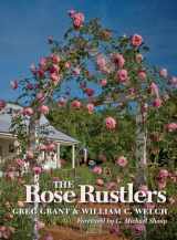9781623495442-162349544X-The Rose Rustlers (Texas A&M AgriLife Research and Extension Service Series)
