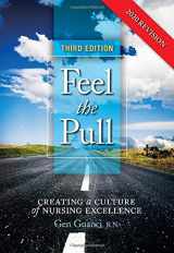 9781886624740-1886624747-Feel the Pull: Creating a Culture of Nursing Excellence