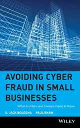 9780471372974-0471372978-Avoiding Cyber Fraud in Small Businesses: What Auditors and Owners Need to Know