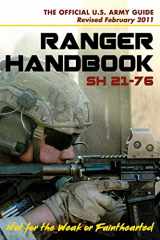 9781626545199-1626545197-U.S. Army Ranger Handbook SH21-76, Revised FEBRUARY 2011