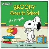 9781534464568-1534464565-Snoopy Goes to School (Peanuts)