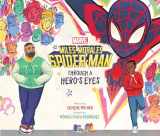9781368060721-1368060722-Miles Morales Spider-Man: Through a Hero's Eyes (Marvel)