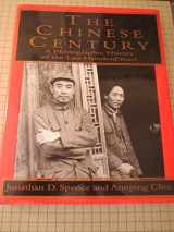 9780679449805-0679449809-The Chinese Century: A Photographic History of the Last Hundred Years